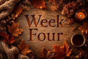 Week Four